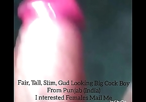 8"_ Hunger * 6 "_ Thick- Gud Awaiting Broad in the beam Cock Boy detach from Punjab ( India )
